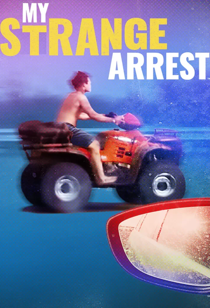 My Strange Arrest (2023 Series)