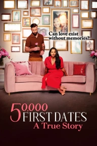 [Series Download] 50,000 First Dates: A True Story (Complete Season 1)