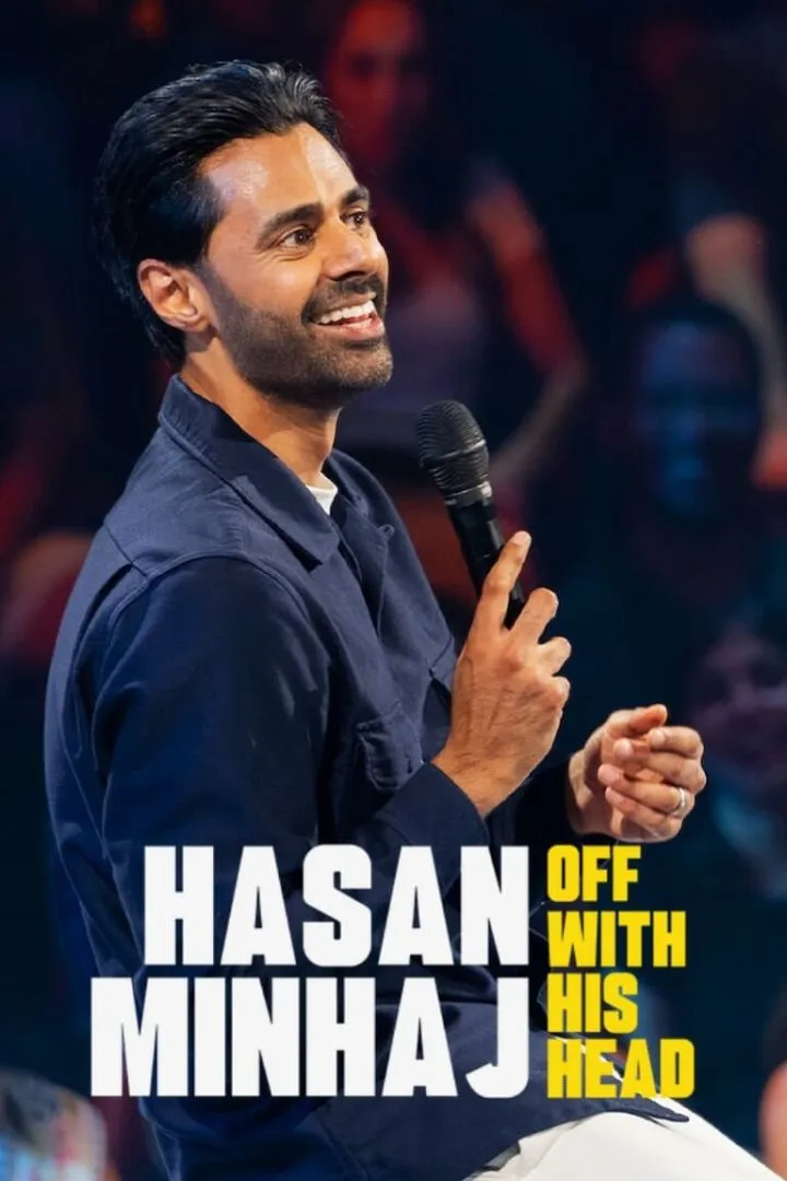 Hasan Minhaj: Off with His Head (2024)