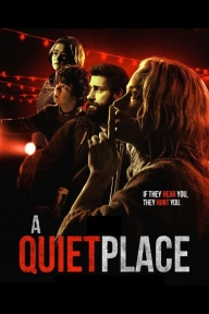 A Quiet Place