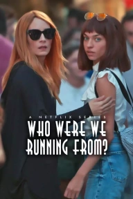 Who Were We Running From?