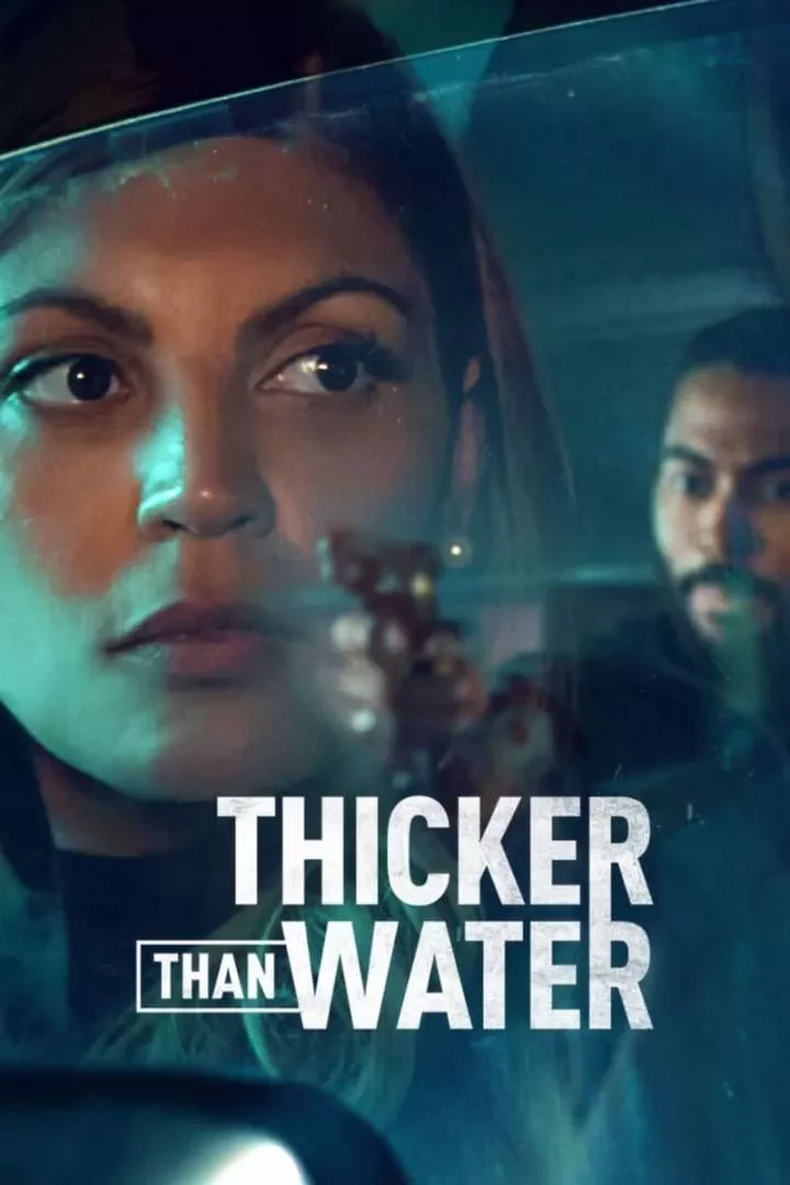 Thicker Than Water (2023 Series)